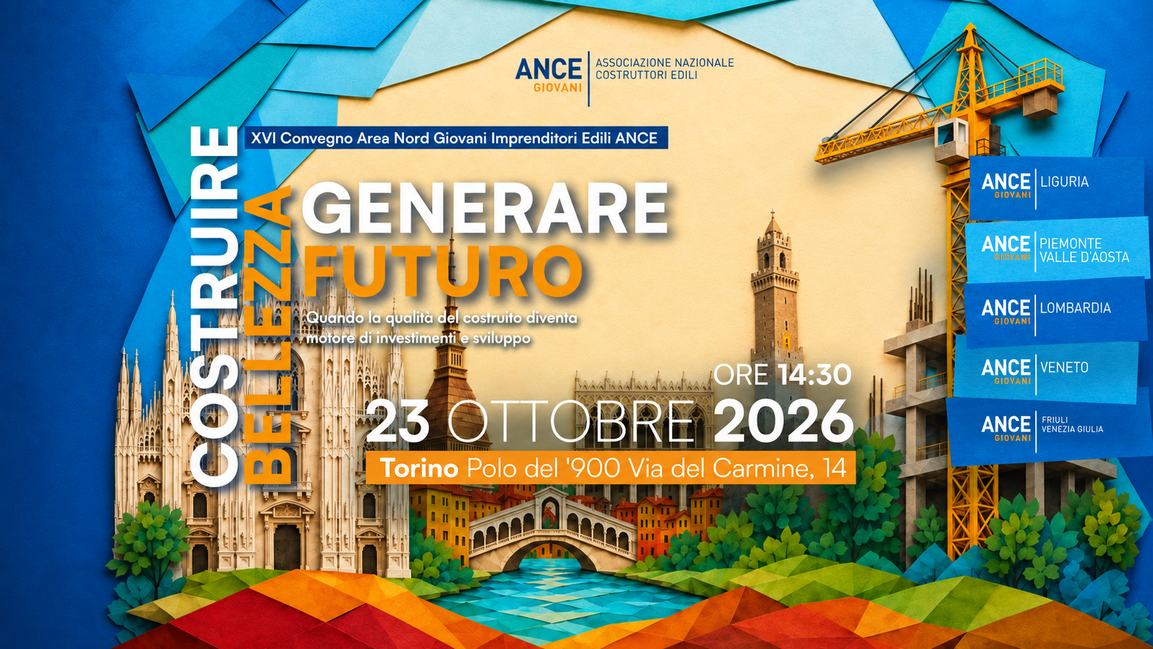 VI Convegno Area Nord – Giovani Imprenditori Edili Ance: Costruire bellezza, generare futuro